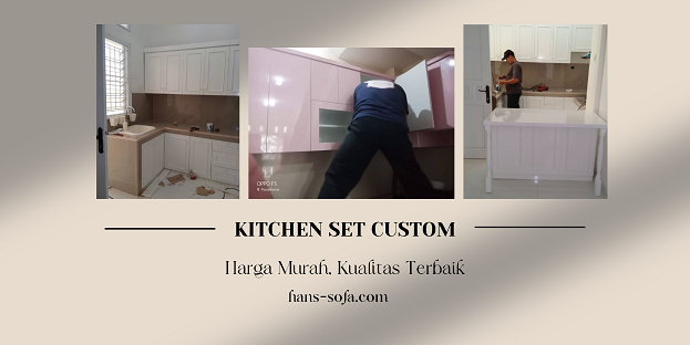 Jasa Pembuatan Kitchen Set Cikarang